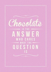 chocolate's the answer